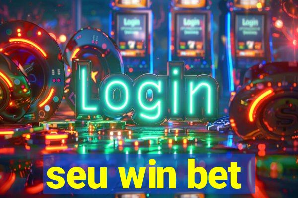 seu win bet